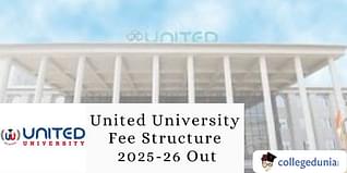 United University Fee Structure 2025-26 Out; Check Fee Breakdown Here